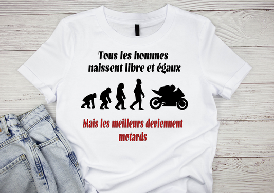 T-shirts  les meilleurs deviennent motards